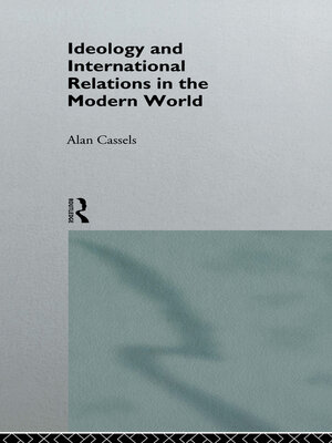cover image of Ideology and International Relations in the Modern World